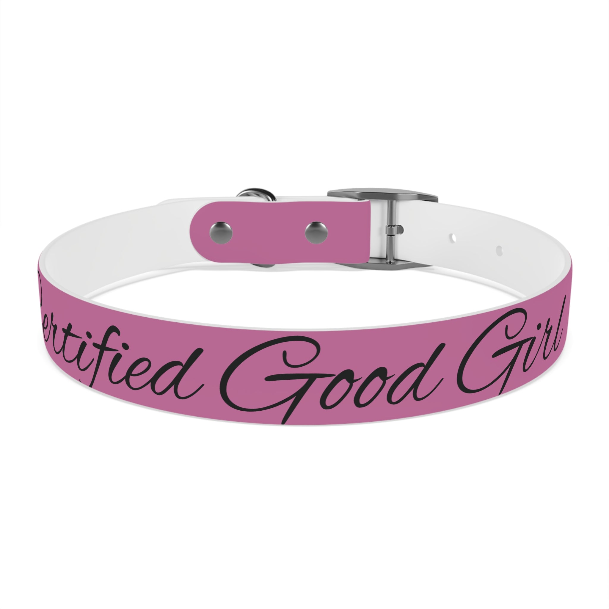 CERTIFIED GOOD GIRL -Dog collar