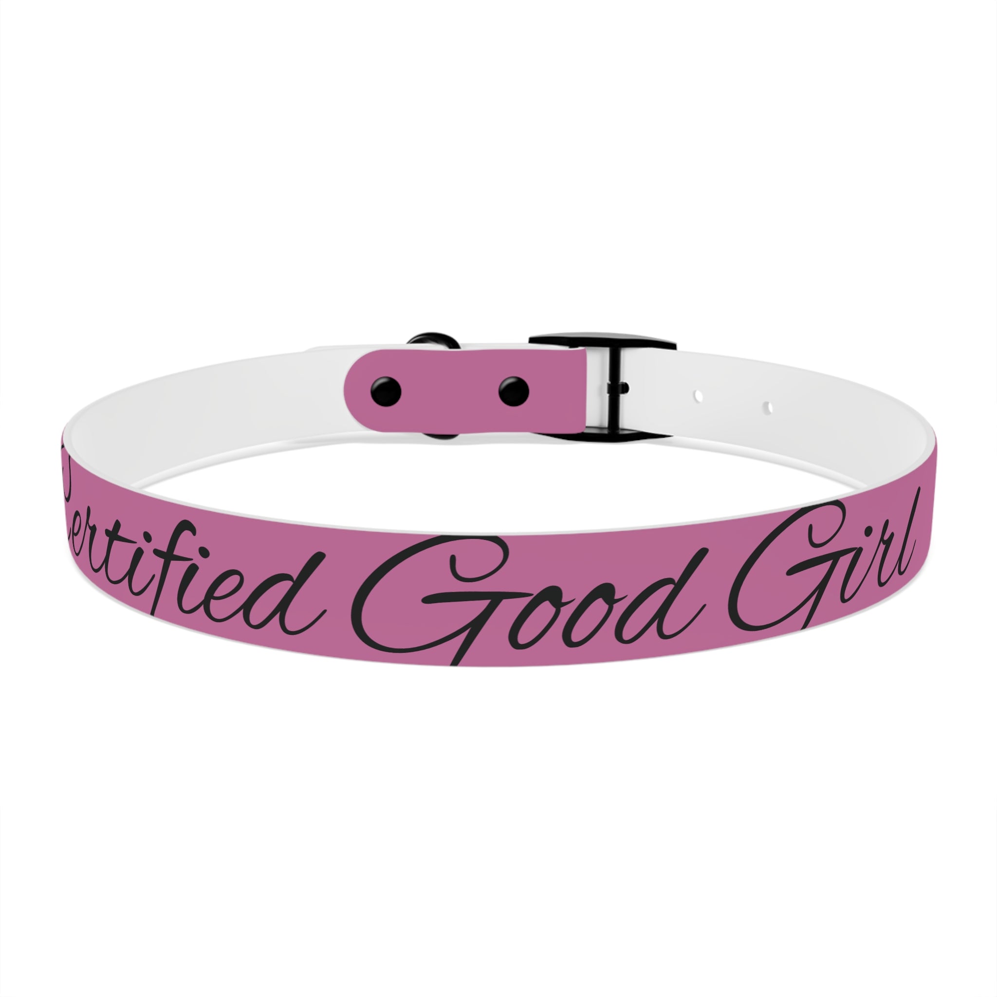 CERTIFIED GOOD GIRL -Dog collar