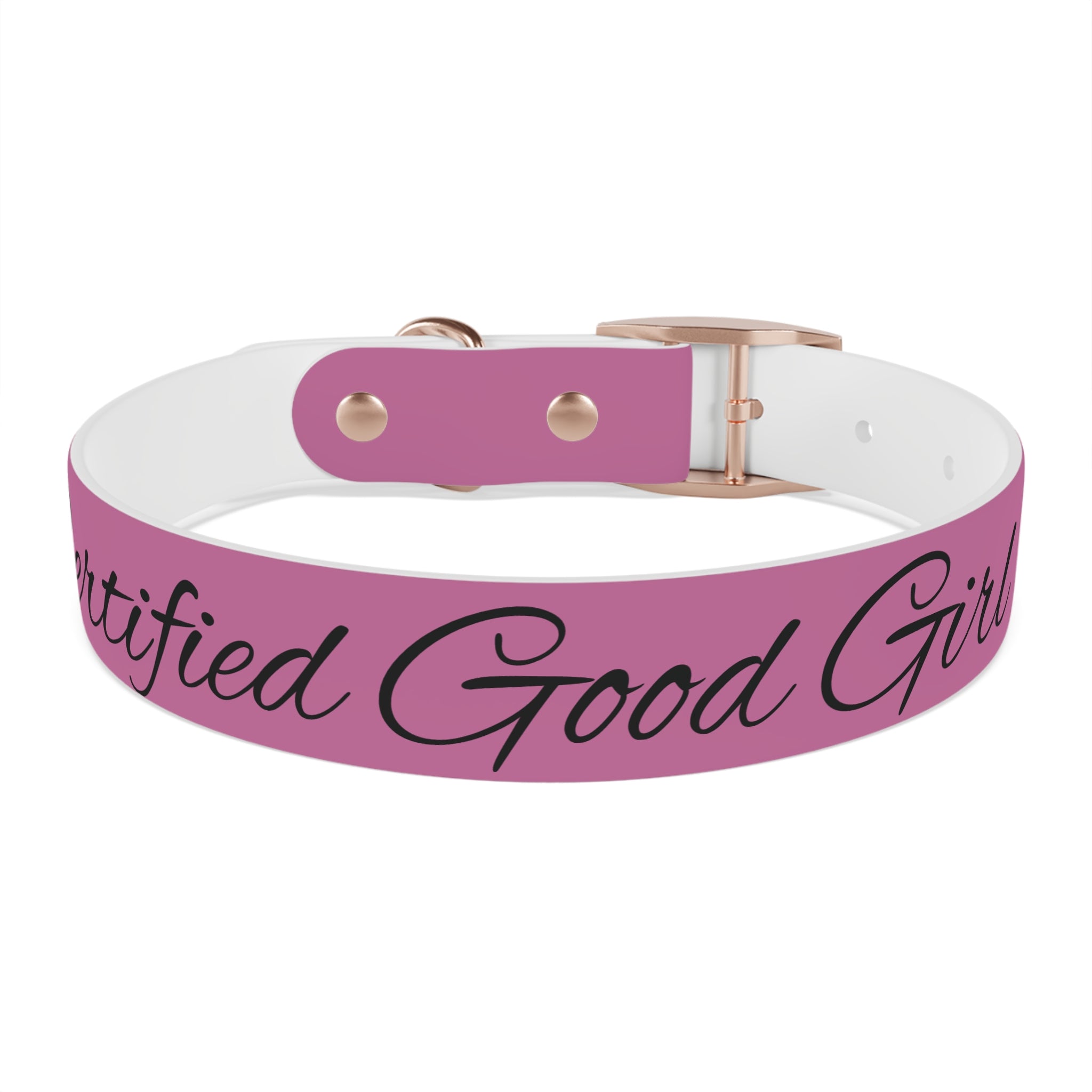CERTIFIED GOOD GIRL -Dog collar