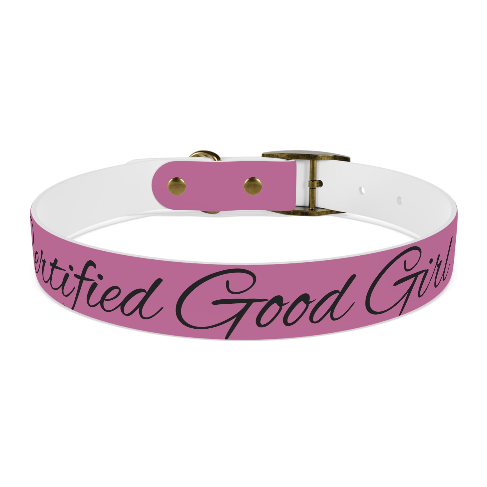 CERTIFIED GOOD GIRL -Dog collar